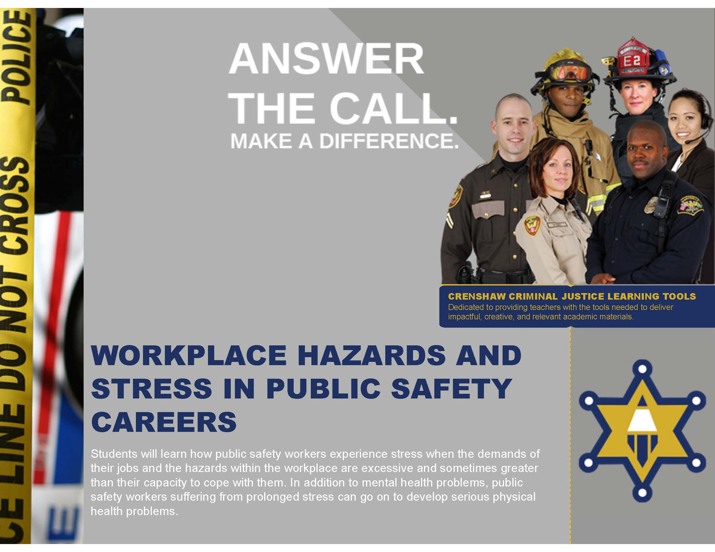 WORKPLACE HAZARDS AND STRESS IN PUBLIC SAFETY CAREERS - Criminal Justice PPT